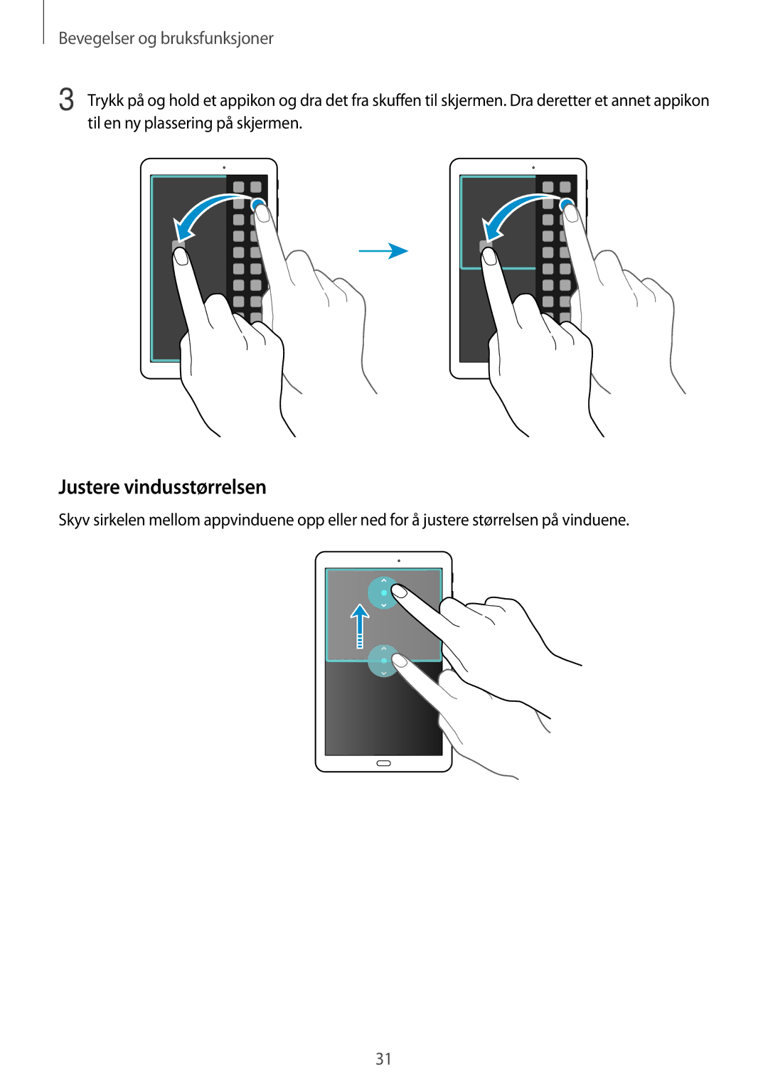 Samsung SM-T560NZKANEE manual Justere vindusstørrelsen, Bevegelser og bruksfunksjoner 