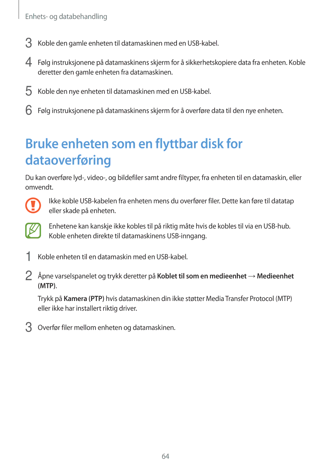 Samsung SM-T560NZKANEE manual Bruke enheten som en flyttbar disk for dataoverføring, Enhets- og databehandling 