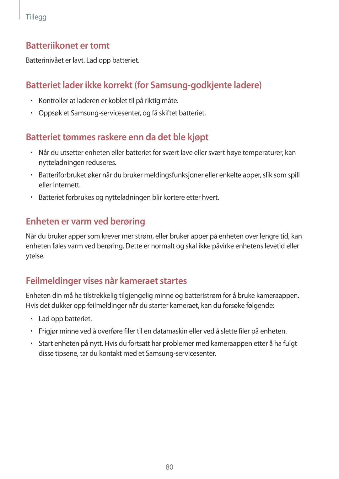 Samsung SM-T560NZKANEE manual Batteriikonet er tomt 