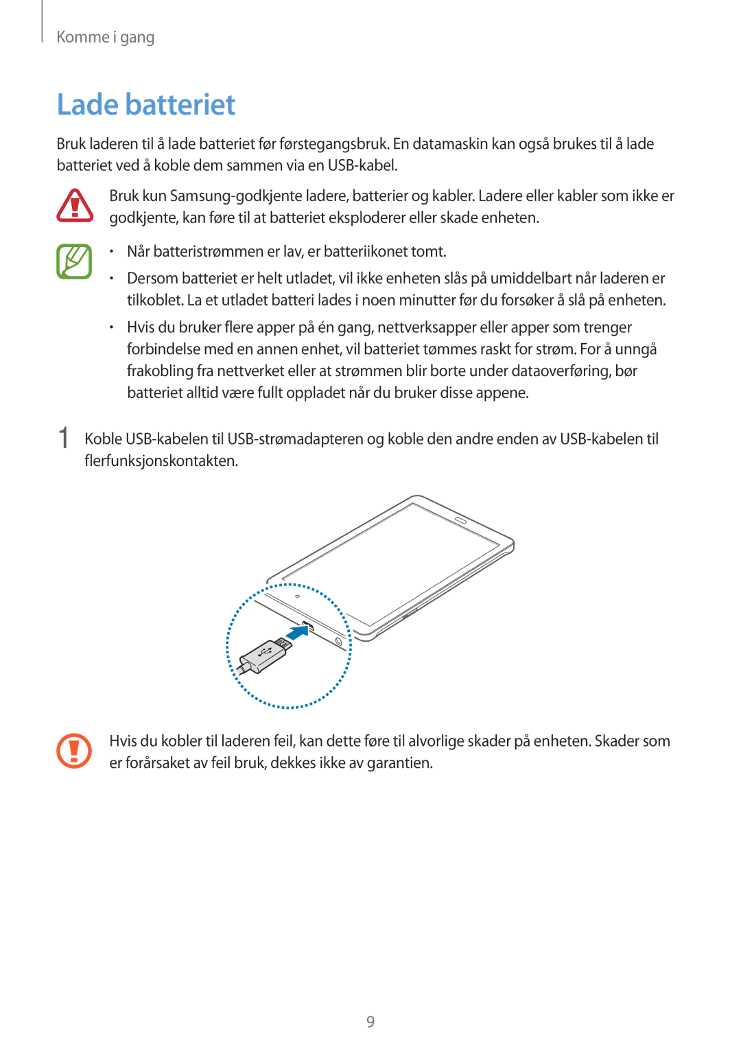 Samsung SM-T560NZKANEE manual Lade batteriet, Når batteristrømmen er lav, er batteriikonet tomt 