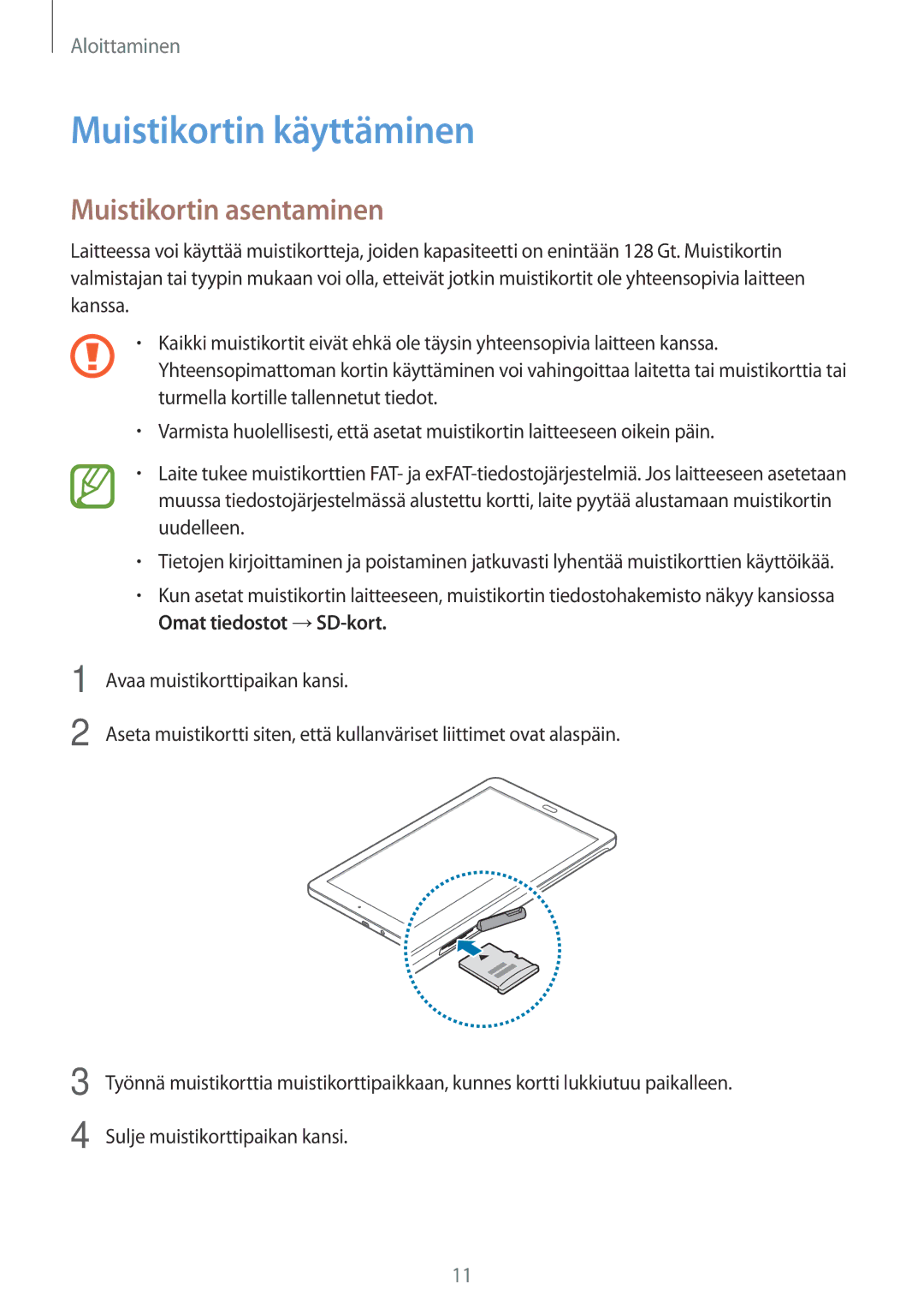 Samsung SM-T560NZKANEE manual Muistikortin käyttäminen, Muistikortin asentaminen 