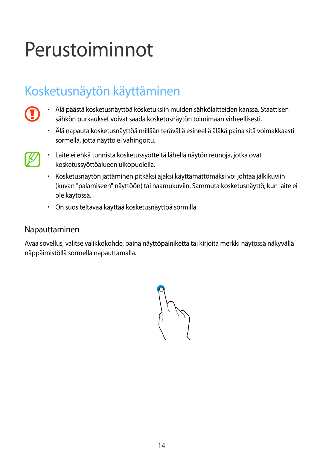 Samsung SM-T560NZKANEE manual Perustoiminnot, Kosketusnäytön käyttäminen, Napauttaminen 