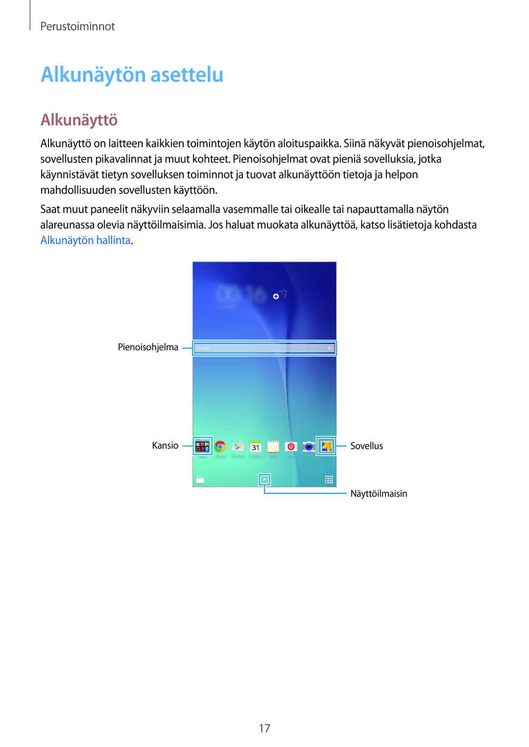 Samsung SM-T560NZKANEE manual Alkunäytön asettelu, Alkunäyttö 