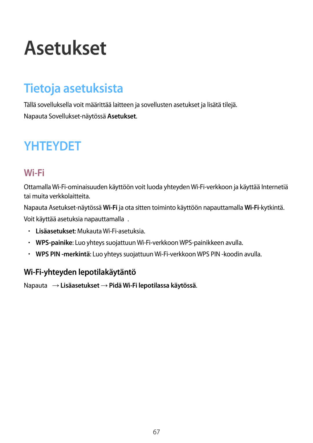 Samsung SM-T560NZKANEE manual Asetukset, Tietoja asetuksista, Wi-Fi-yhteyden lepotilakäytäntö 