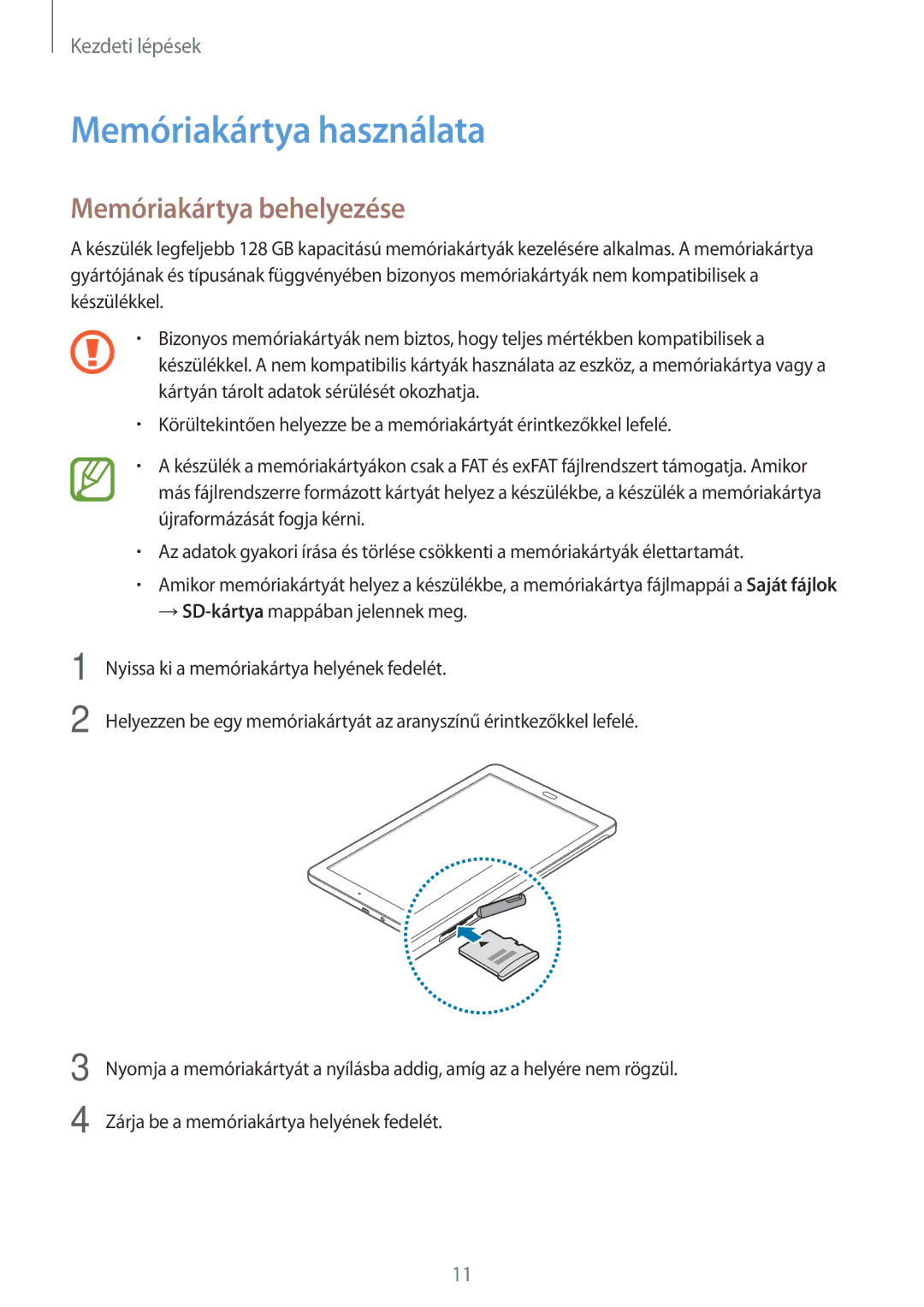 Samsung SM-T560NZNAXEH, SM-T560NZKAXEH, SM-T560NZWAXEH manual Memóriakártya használata, Memóriakártya behelyezése 