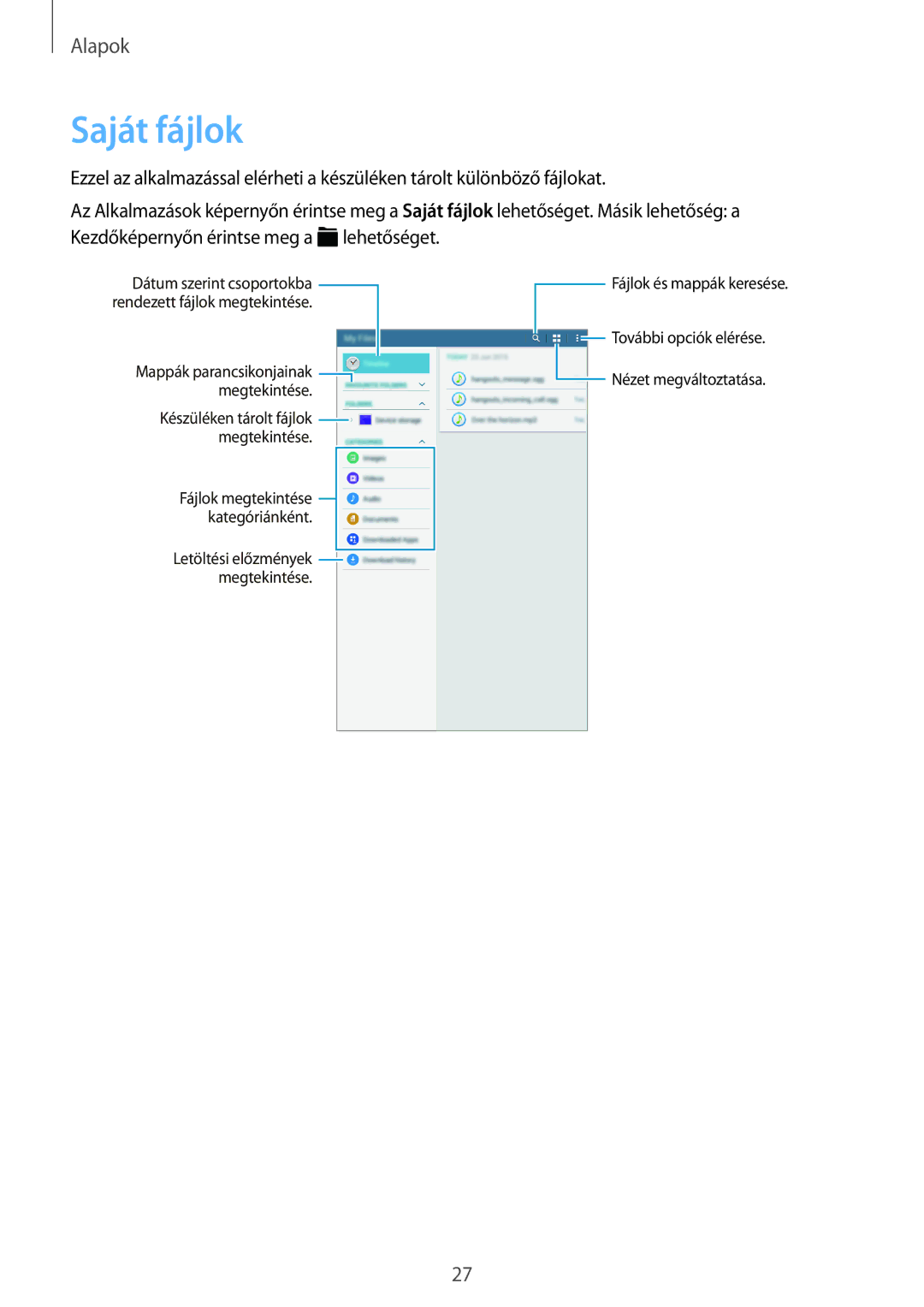 Samsung SM-T560NZKAXEH, SM-T560NZWAXEH, SM-T560NZNAXEH manual Saját fájlok 