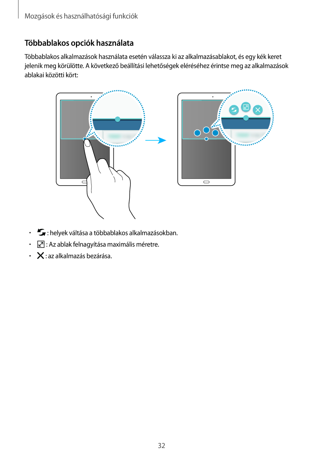 Samsung SM-T560NZNAXEH, SM-T560NZKAXEH, SM-T560NZWAXEH manual Többablakos opciók használata 