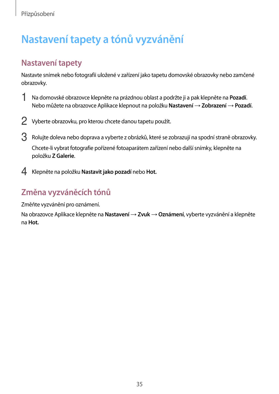 Samsung SM-T560NZKAXEZ manual Nastavení tapety a tónů vyzvánění, Změna vyzváněcích tónů 