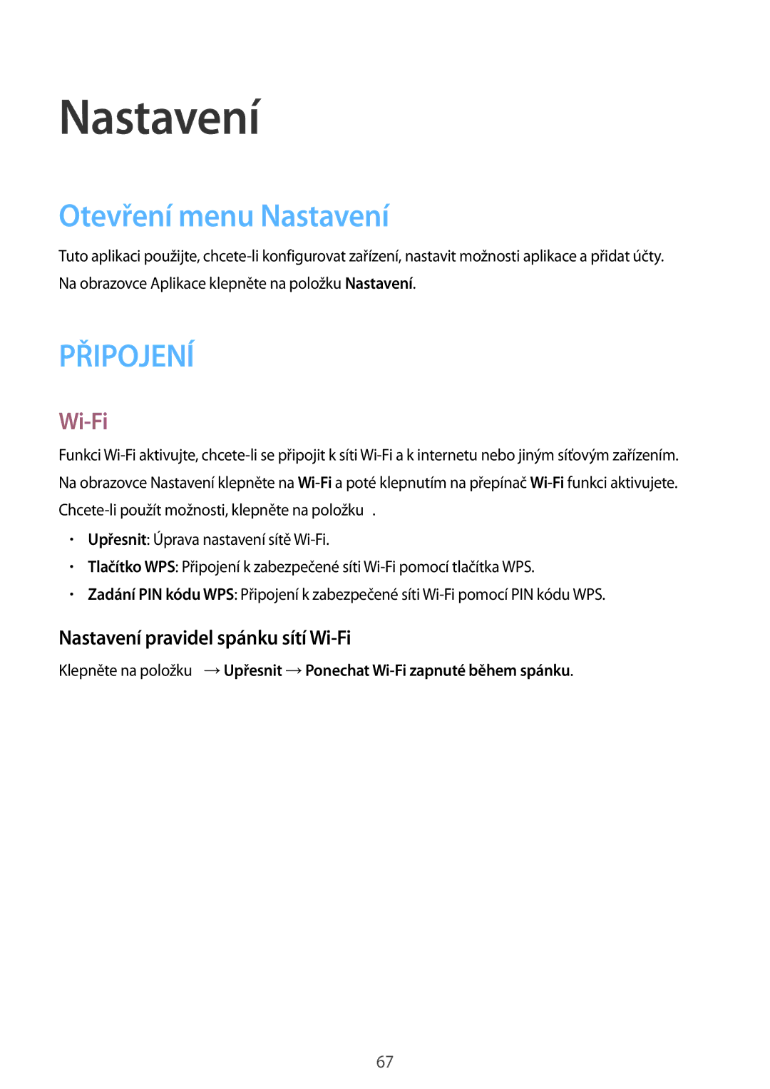 Samsung SM-T560NZKAXEZ manual Otevření menu Nastavení, Nastavení pravidel spánku sítí Wi-Fi 