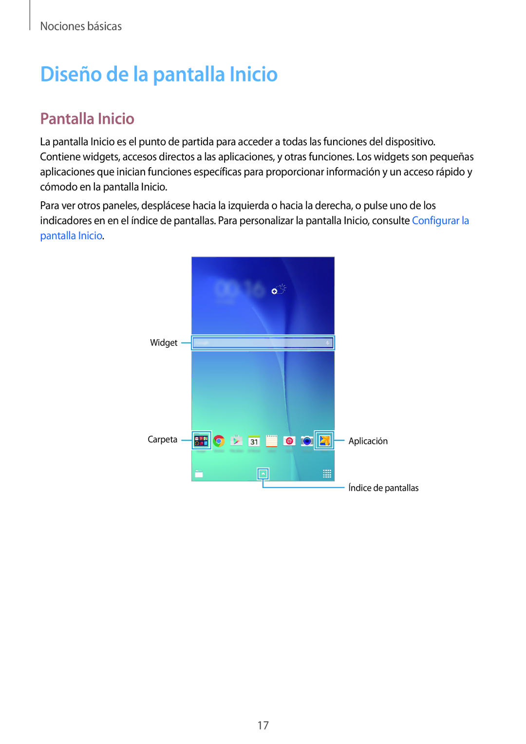 Samsung SM-T560NZKAPHE, SM-T560NZWAPHE manual Diseño de la pantalla Inicio, Pantalla Inicio 