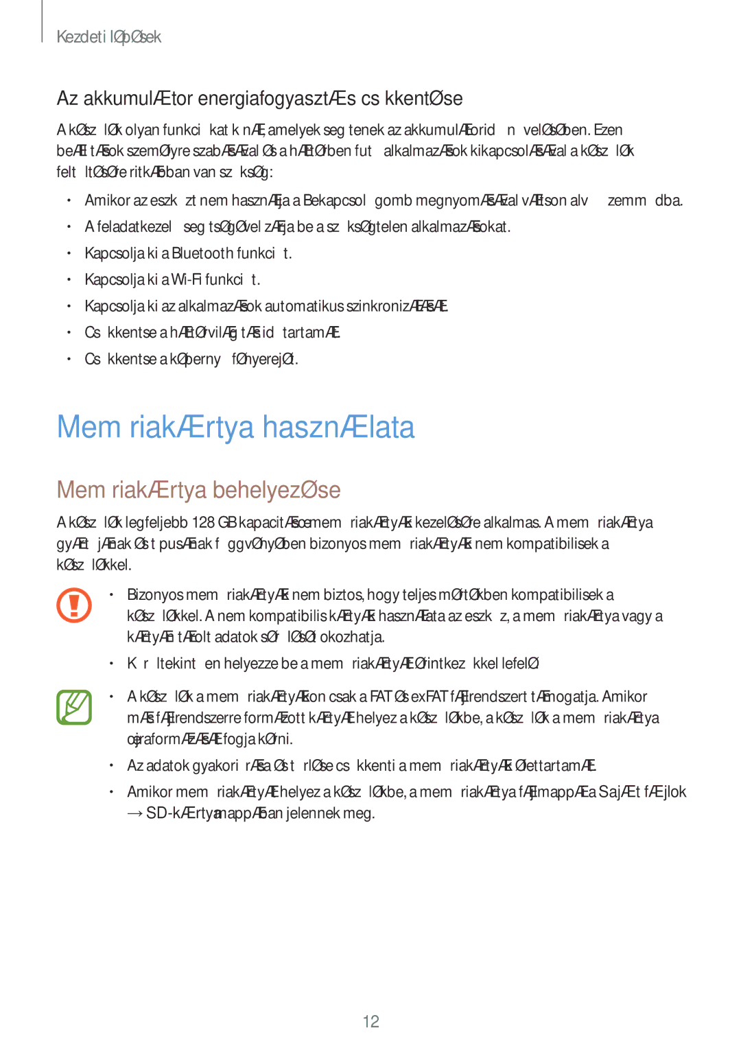 Samsung SM-T561NZKAXEH Memóriakártya használata, Memóriakártya behelyezése, Az akkumulátor energiafogyasztás csökkentése 