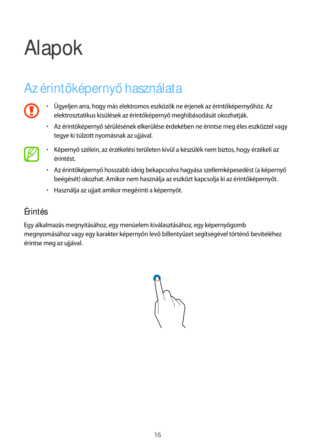 Samsung SM-T561NZKAXEH manual Alapok, Az érintőképernyő használata, Érintés 