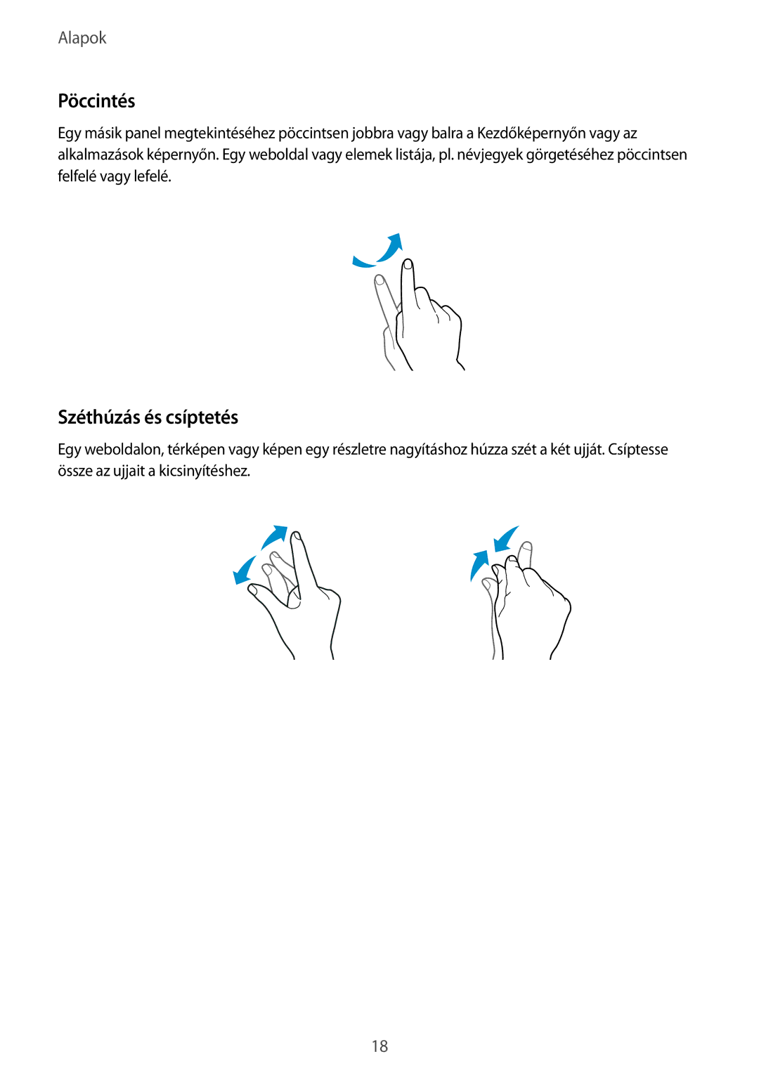 Samsung SM-T561NZKAXEH manual Pöccintés, Széthúzás és csíptetés 