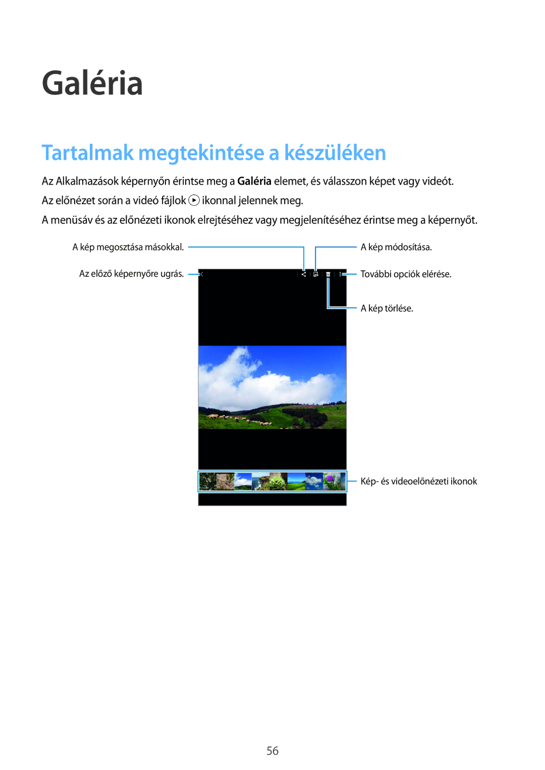 Samsung SM-T561NZKAXEH manual Galéria, Tartalmak megtekintése a készüléken 