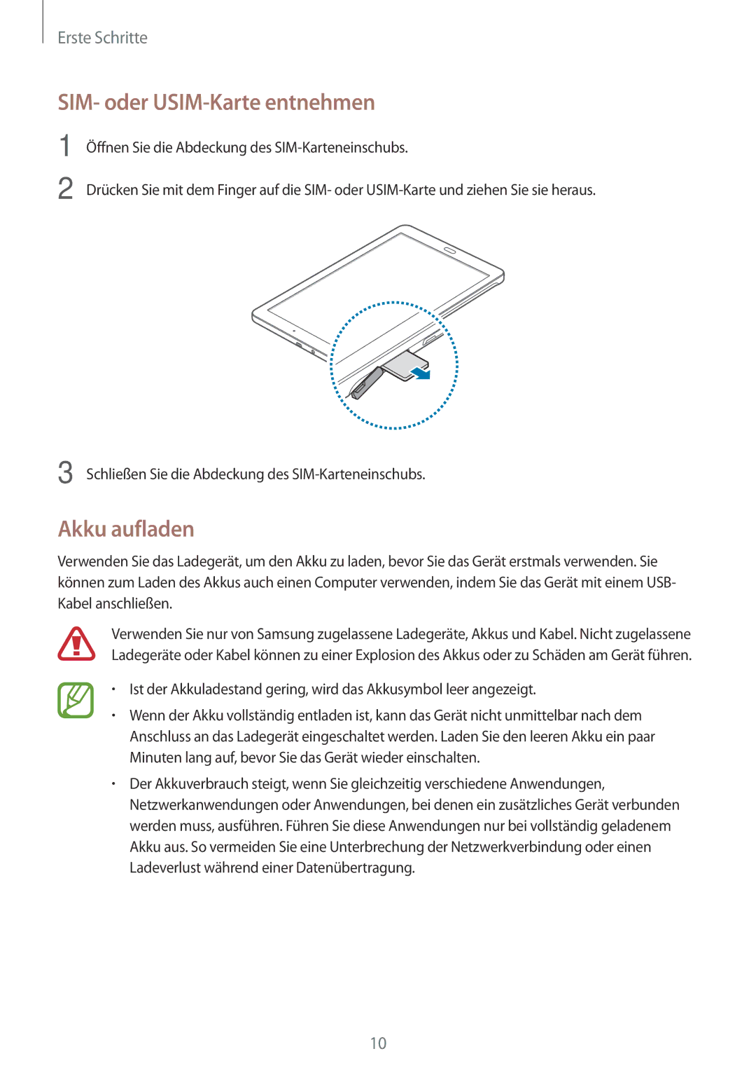 Samsung SM-T561NZWADBT, SM-T561NZKADBT manual SIM- oder USIM-Karte entnehmen, Akku aufladen 