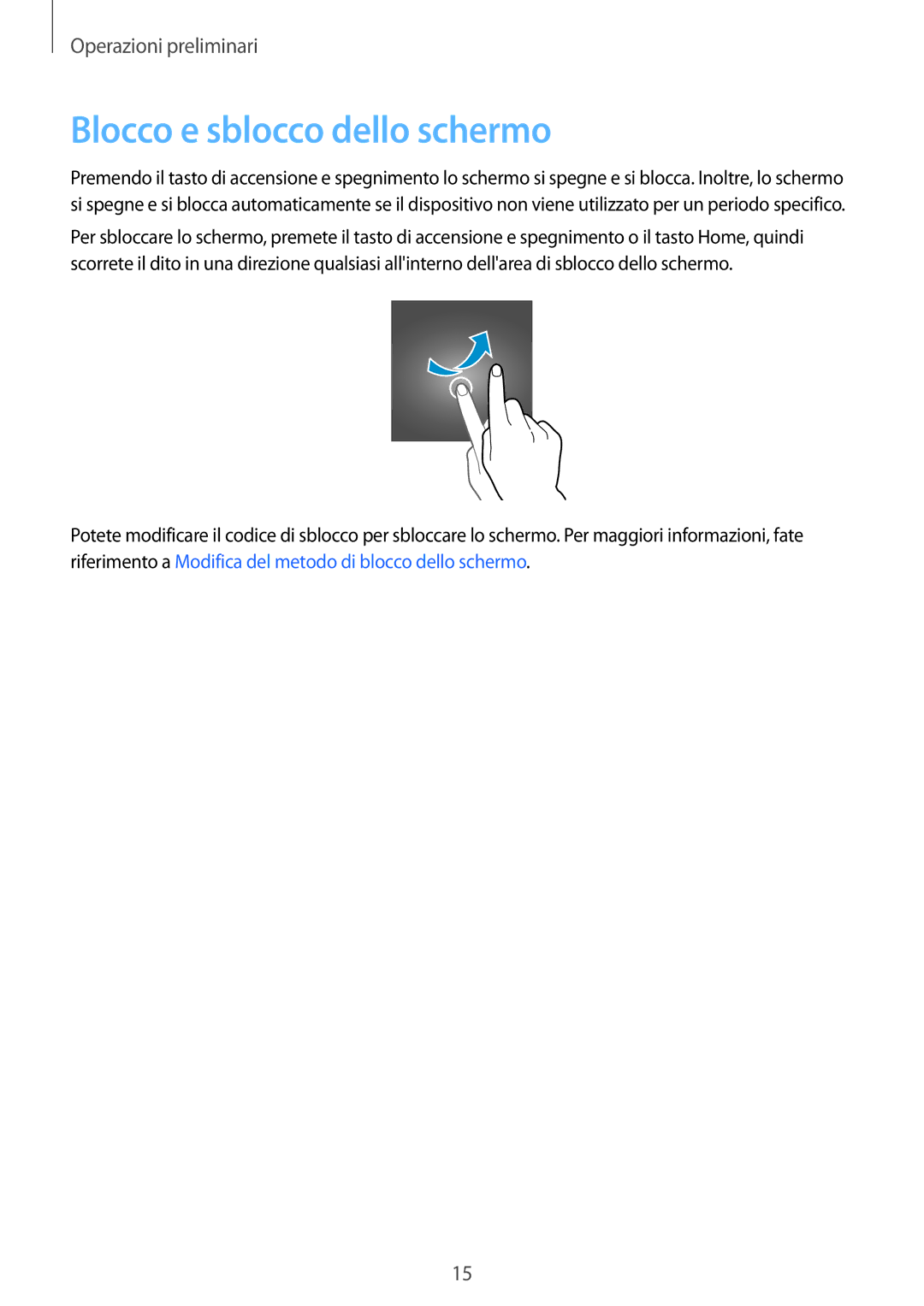 Samsung SM-T561NZWAITV manual Blocco e sblocco dello schermo 