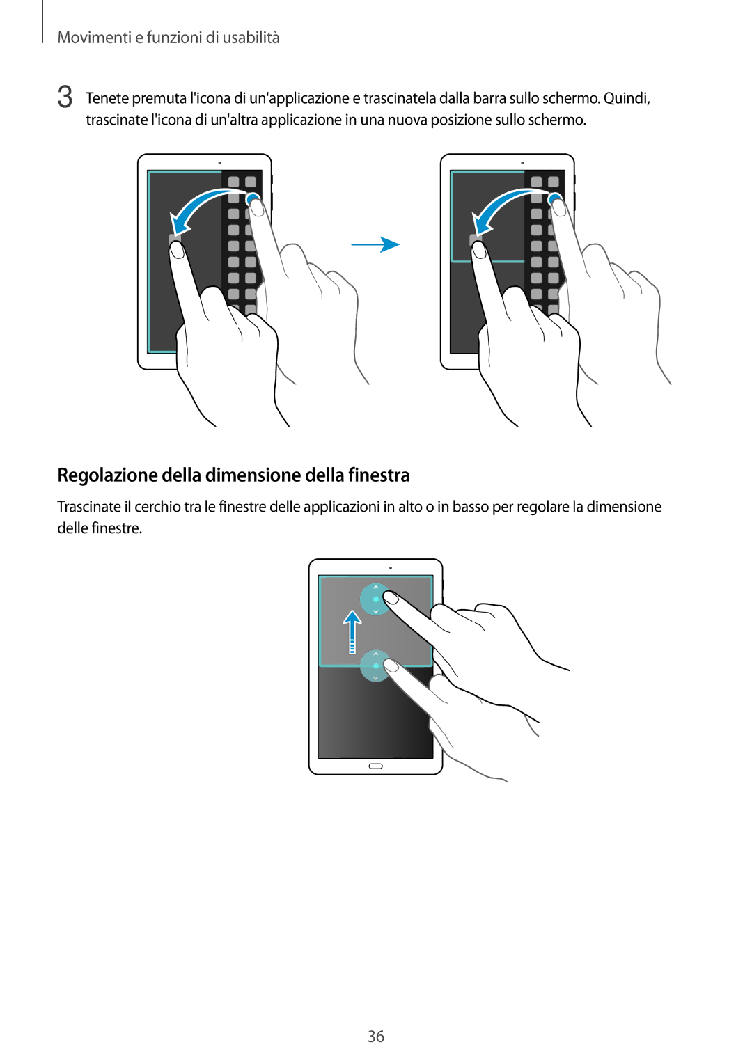 Samsung SM-T561NZWAITV manual Regolazione della dimensione della finestra, Movimenti e funzioni di usabilità 