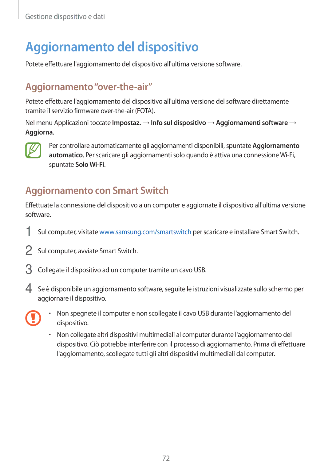 Samsung SM-T561NZWAITV manual Aggiornamento del dispositivo, Aggiornamento over-the-air, Aggiornamento con Smart Switch 