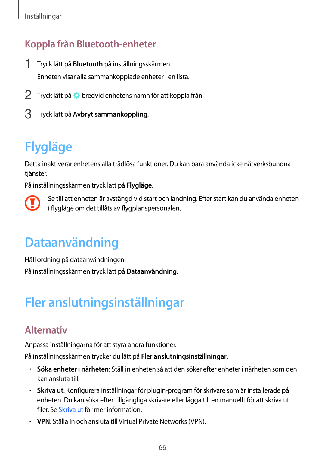 Samsung SM-T580NZWENEE Flygläge, Dataanvändning, Fler anslutningsinställningar, Koppla från Bluetooth-enheter, Alternativ 