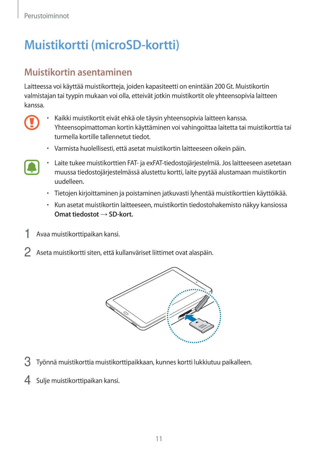 Samsung SM-T580NZKANEE, SM-T580NZKENEE, SM-T580NZWANEE, SM-T580NZWENEE Muistikortti microSD-kortti, Muistikortin asentaminen 