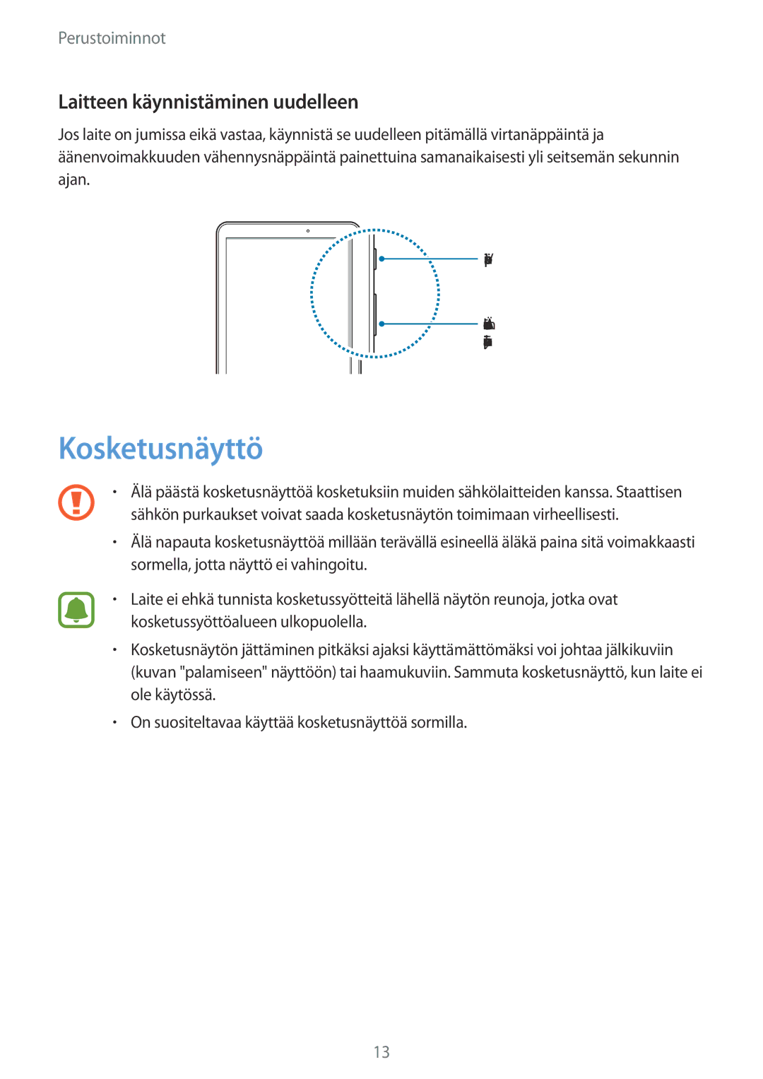 Samsung SM-T580NZWANEE, SM-T580NZKENEE, SM-T580NZWENEE, SM-T580NZKANEE Kosketusnäyttö, Laitteen käynnistäminen uudelleen 