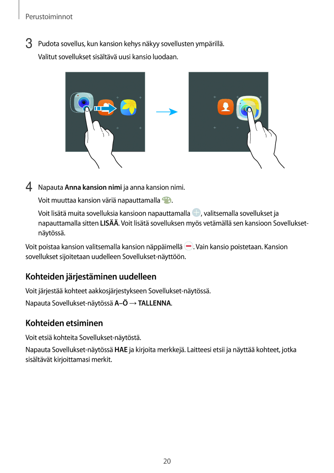 Samsung SM-T580NZKENEE, SM-T580NZWANEE, SM-T580NZWENEE manual Kohteiden järjestäminen uudelleen, Kohteiden etsiminen 