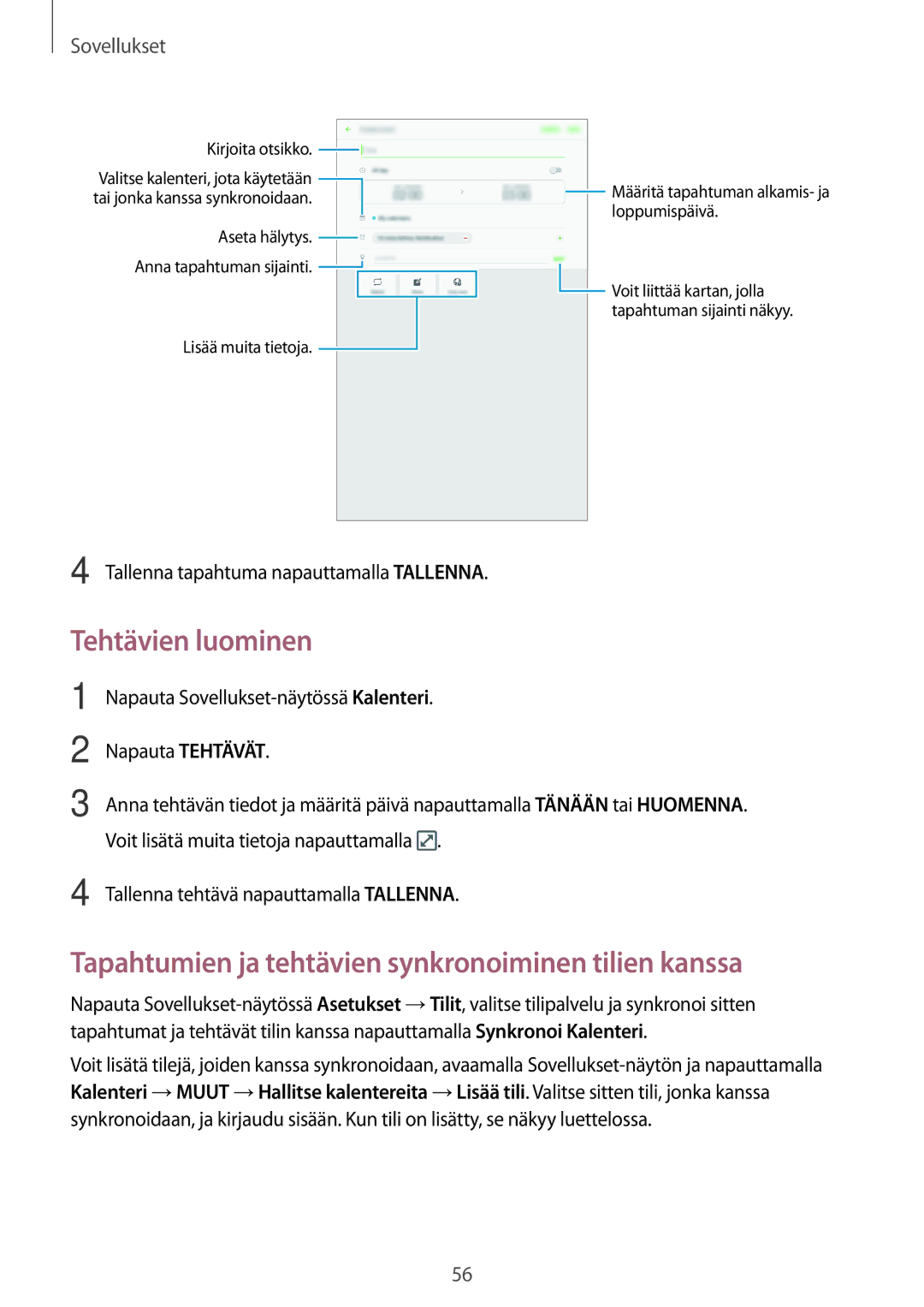 Samsung SM-T580NZKENEE, SM-T580NZWANEE manual Tehtävien luominen, Tapahtumien ja tehtävien synkronoiminen tilien kanssa 