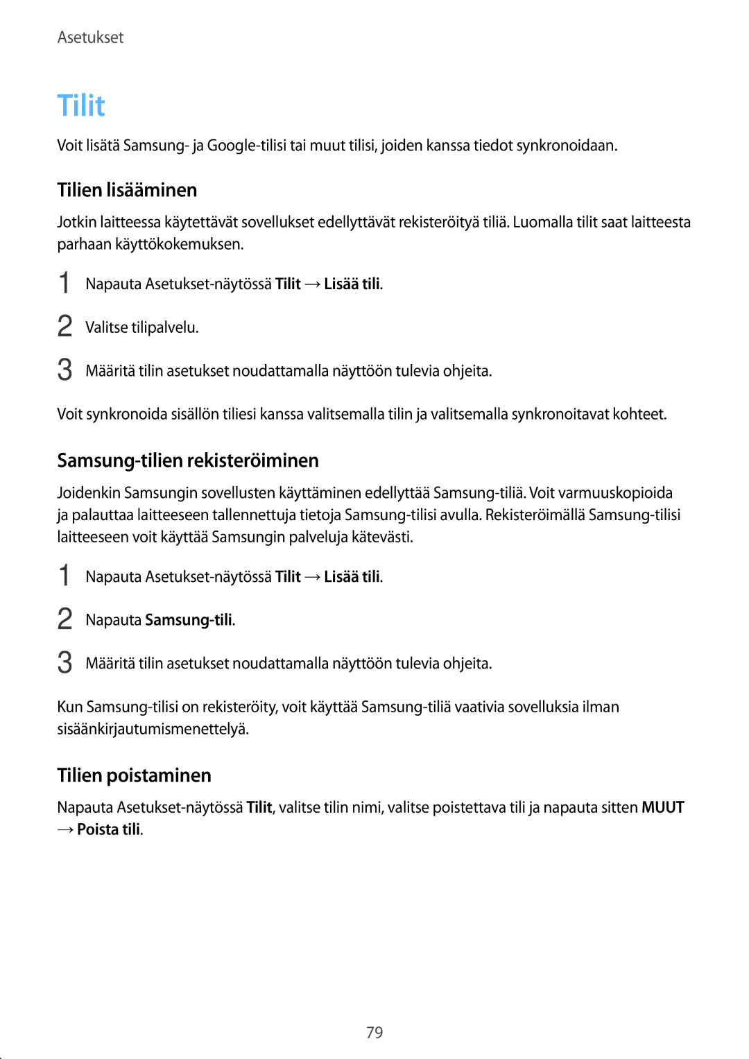 Samsung SM-T580NZKANEE manual Tilit, Tilien lisääminen, Samsung-tilien rekisteröiminen, Tilien poistaminen, → Poista tili 