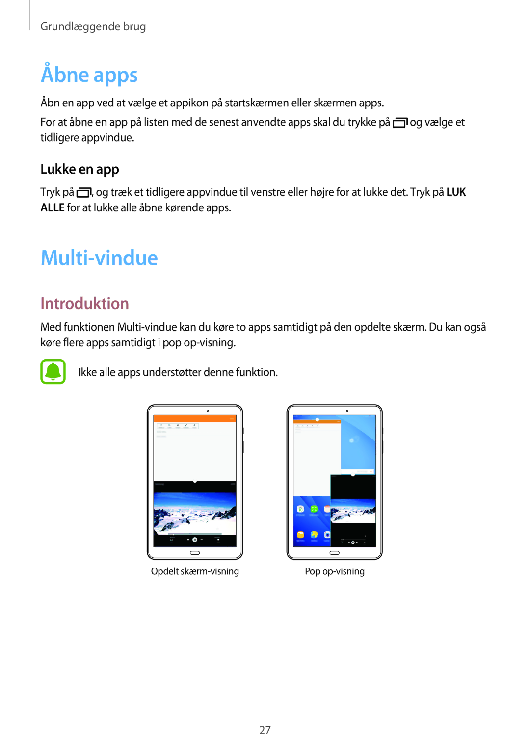 Samsung SM-T580NZKANEE, SM-T580NZKENEE, SM-T580NZWANEE, SM-T580NZWENEE Åbne apps, Multi-vindue, Introduktion, Lukke en app 