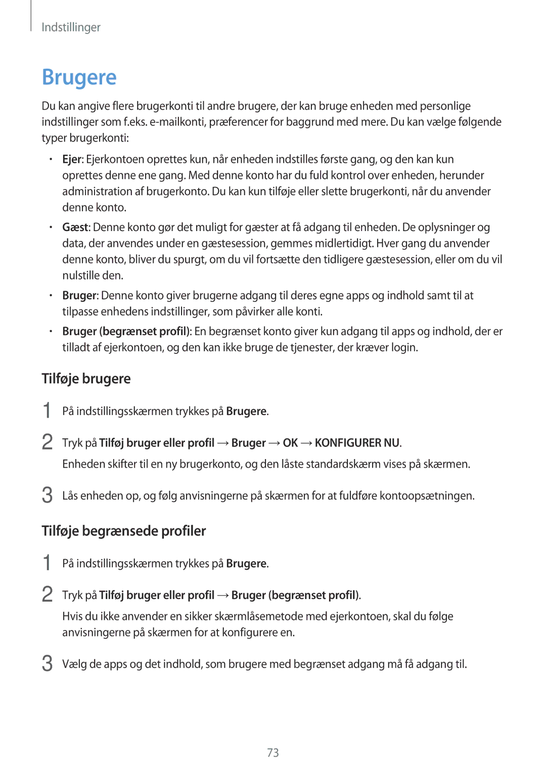 Samsung SM-T580NZWANEE manual Tilføje brugere, Tilføje begrænsede profiler, På indstillingsskærmen trykkes på Brugere 