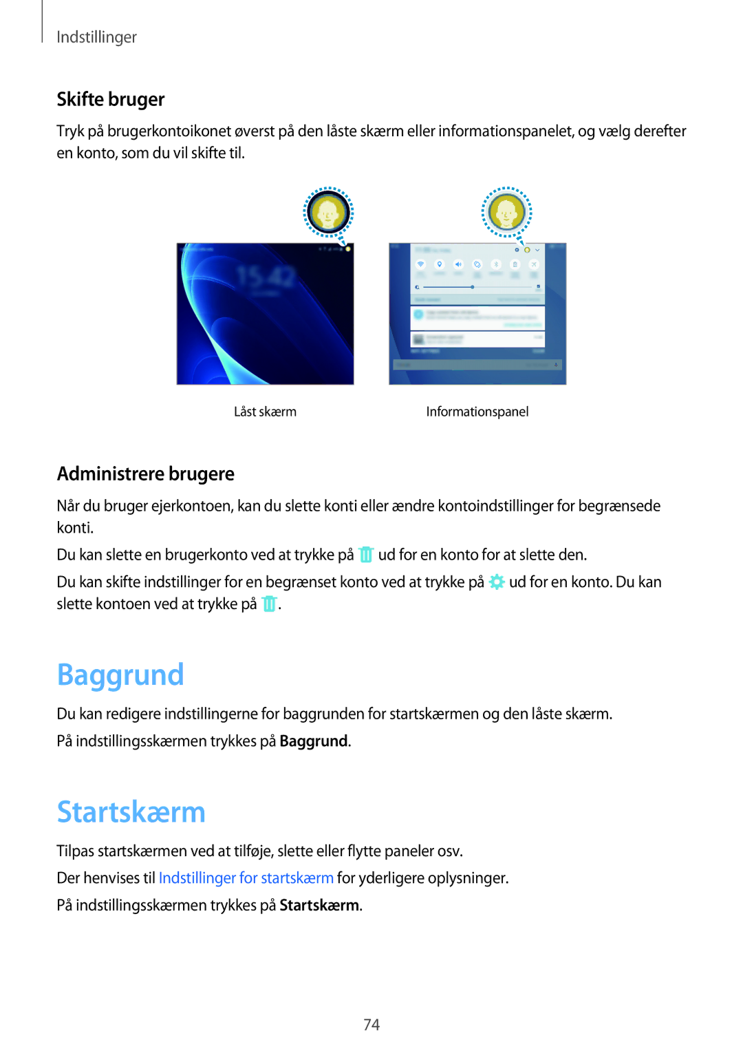 Samsung SM-T580NZWENEE, SM-T580NZKENEE, SM-T580NZWANEE, SM-T580NZKANEE manual Baggrund, Skifte bruger, Administrere brugere 