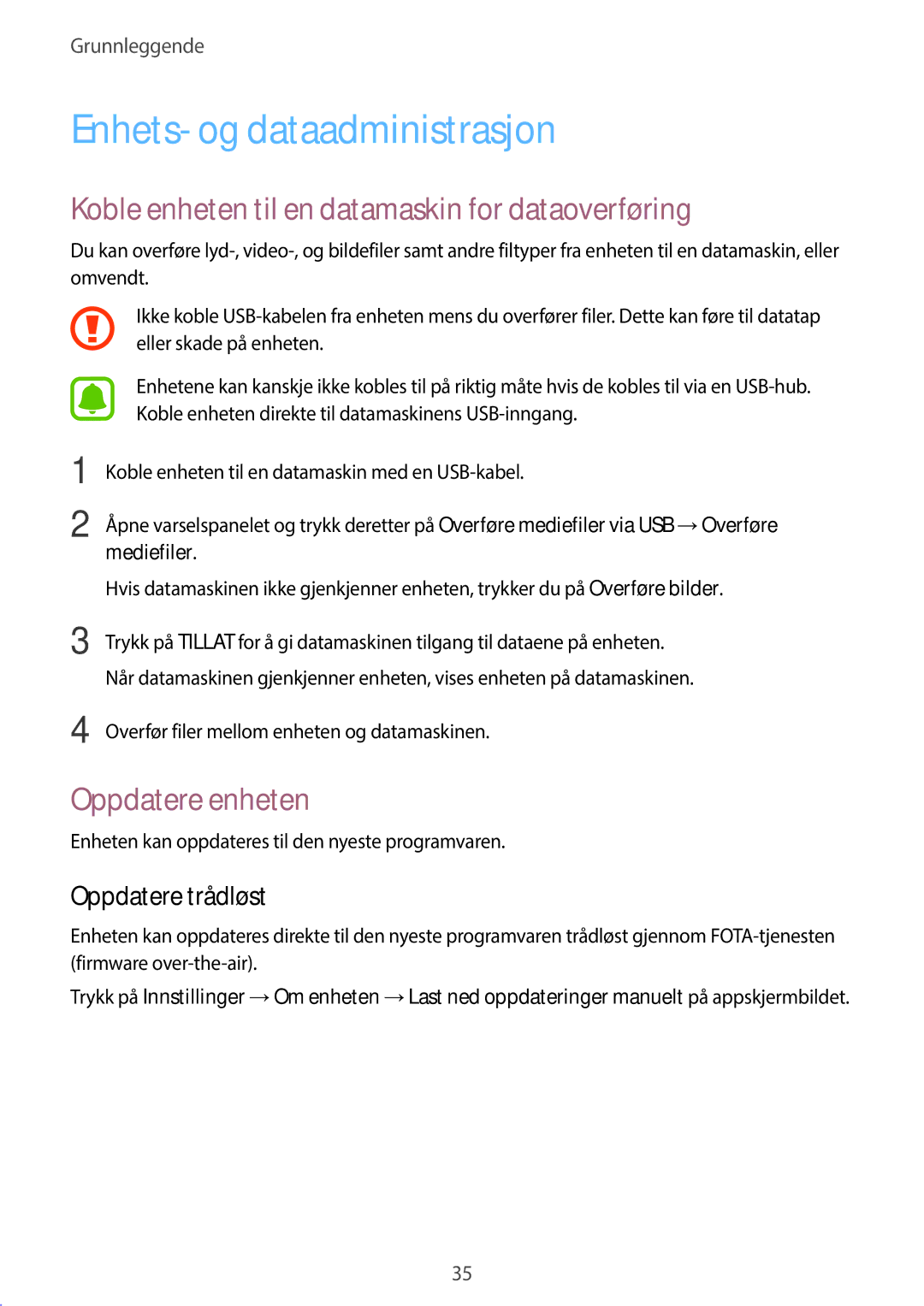 Samsung SM-T580NZKANEE, SM-T580NZKENEE Enhets- og dataadministrasjon, Koble enheten til en datamaskin for dataoverføring 