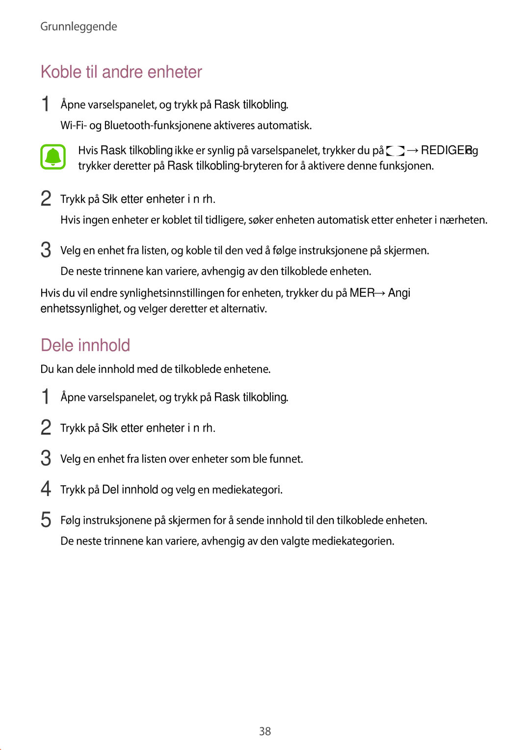 Samsung SM-T580NZWENEE, SM-T580NZKENEE manual Koble til andre enheter, Dele innhold, Trykk på Søk etter enheter i nærh 