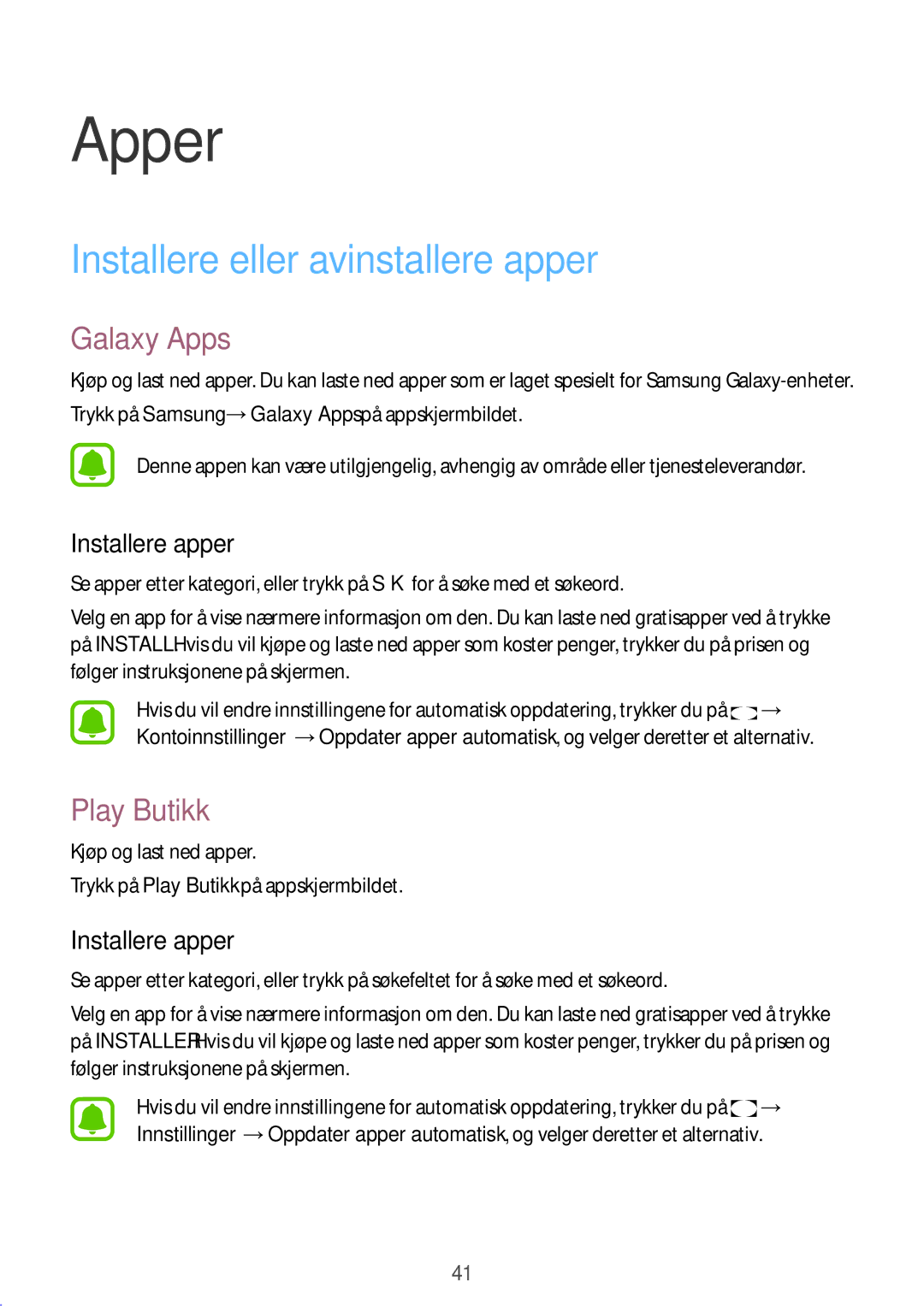 Samsung SM-T580NZWANEE, SM-T580NZKENEE Installere eller avinstallere apper, Galaxy Apps, Play Butikk, Installere apper 