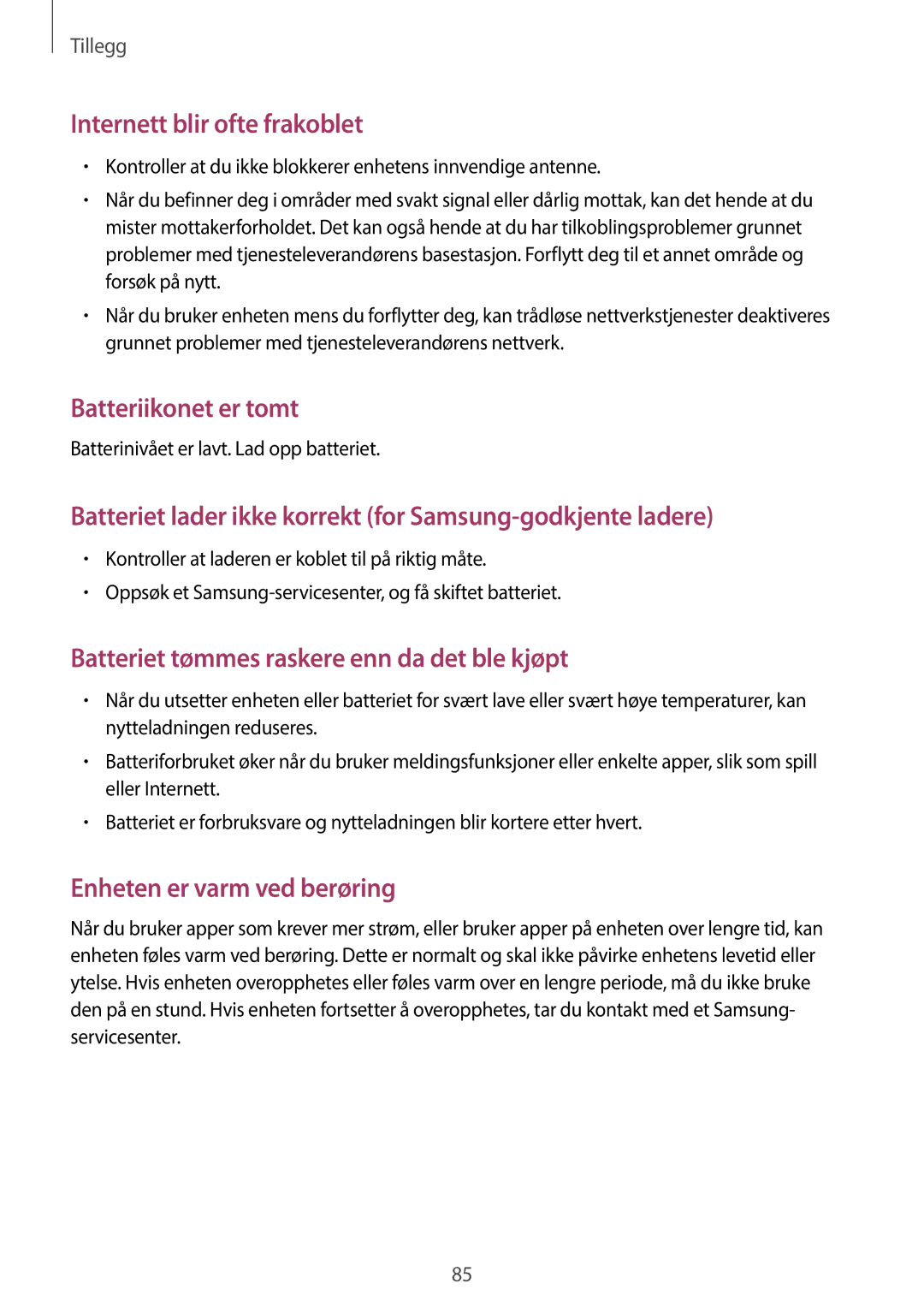 Samsung SM-T580NZWANEE, SM-T580NZKENEE, SM-T580NZWENEE, SM-T580NZKANEE manual Batteriikonet er tomt 