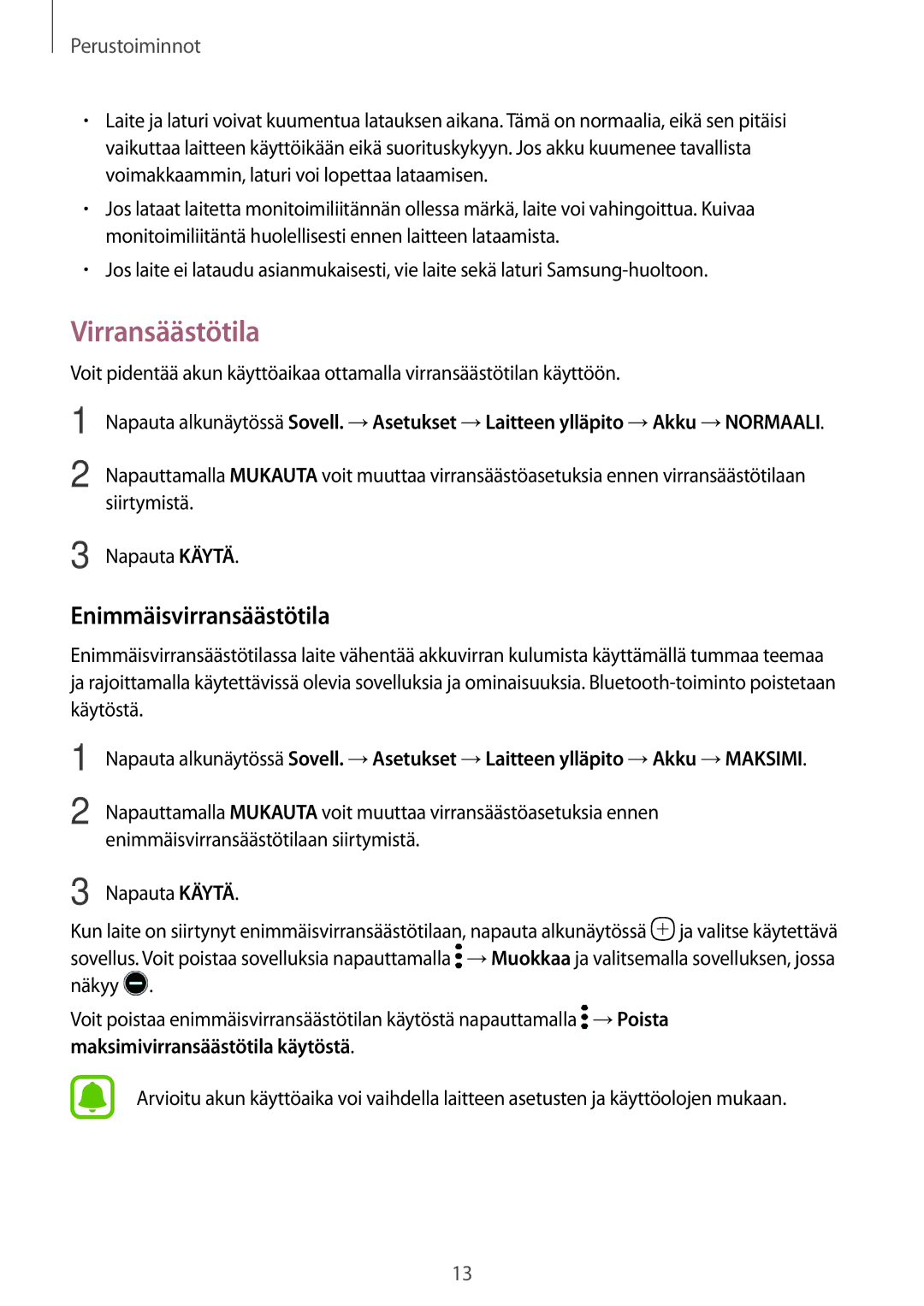 Samsung SM-T580NZWANEE, SM-T580NZKENEE, SM-T580NZWENEE, SM-T580NZKANEE manual Virransäästötila, Enimmäisvirransäästötila 