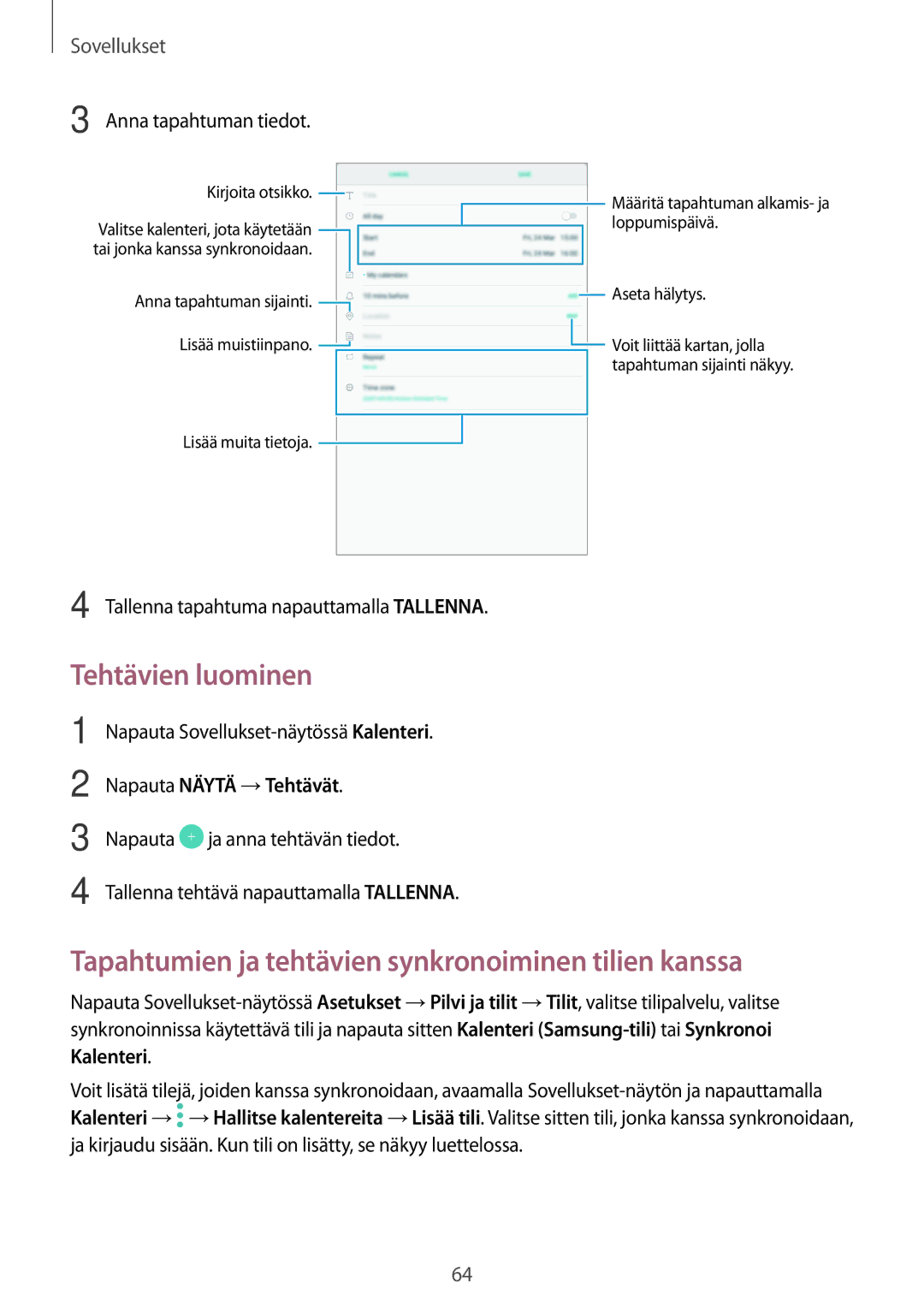 Samsung SM-T580NZKENEE Tehtävien luominen, Tapahtumien ja tehtävien synkronoiminen tilien kanssa, Napauta Näytä →Tehtävät 