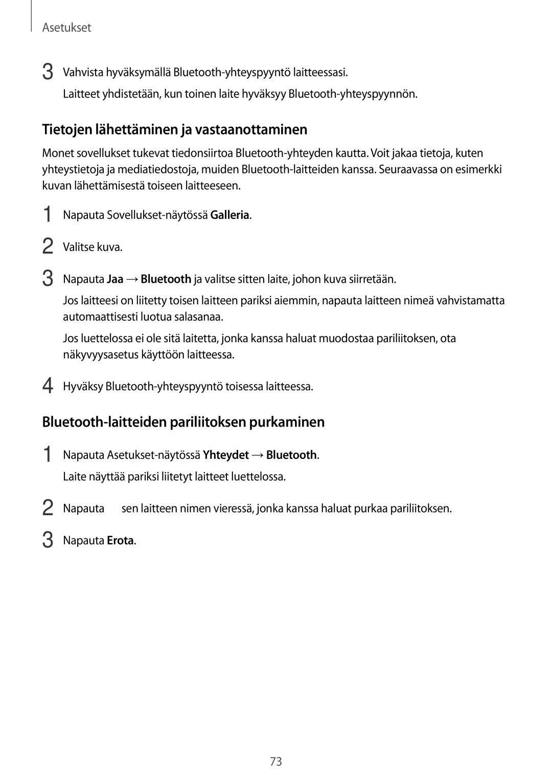 Samsung SM-T580NZWANEE manual Tietojen lähettäminen ja vastaanottaminen, Bluetooth-laitteiden pariliitoksen purkaminen 