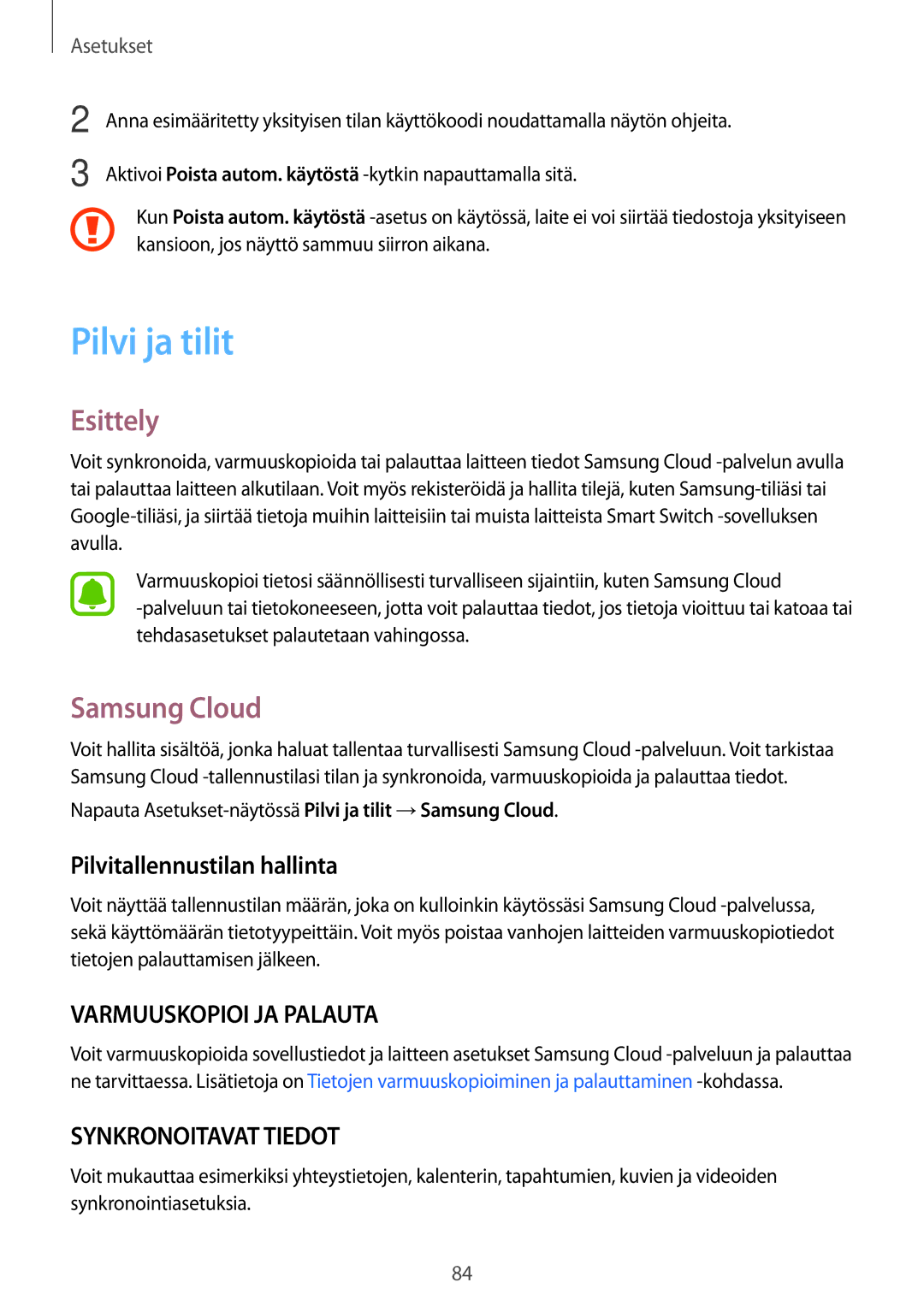 Samsung SM-T580NZKENEE, SM-T580NZWANEE, SM-T580NZWENEE manual Pilvi ja tilit, Samsung Cloud, Pilvitallennustilan hallinta 