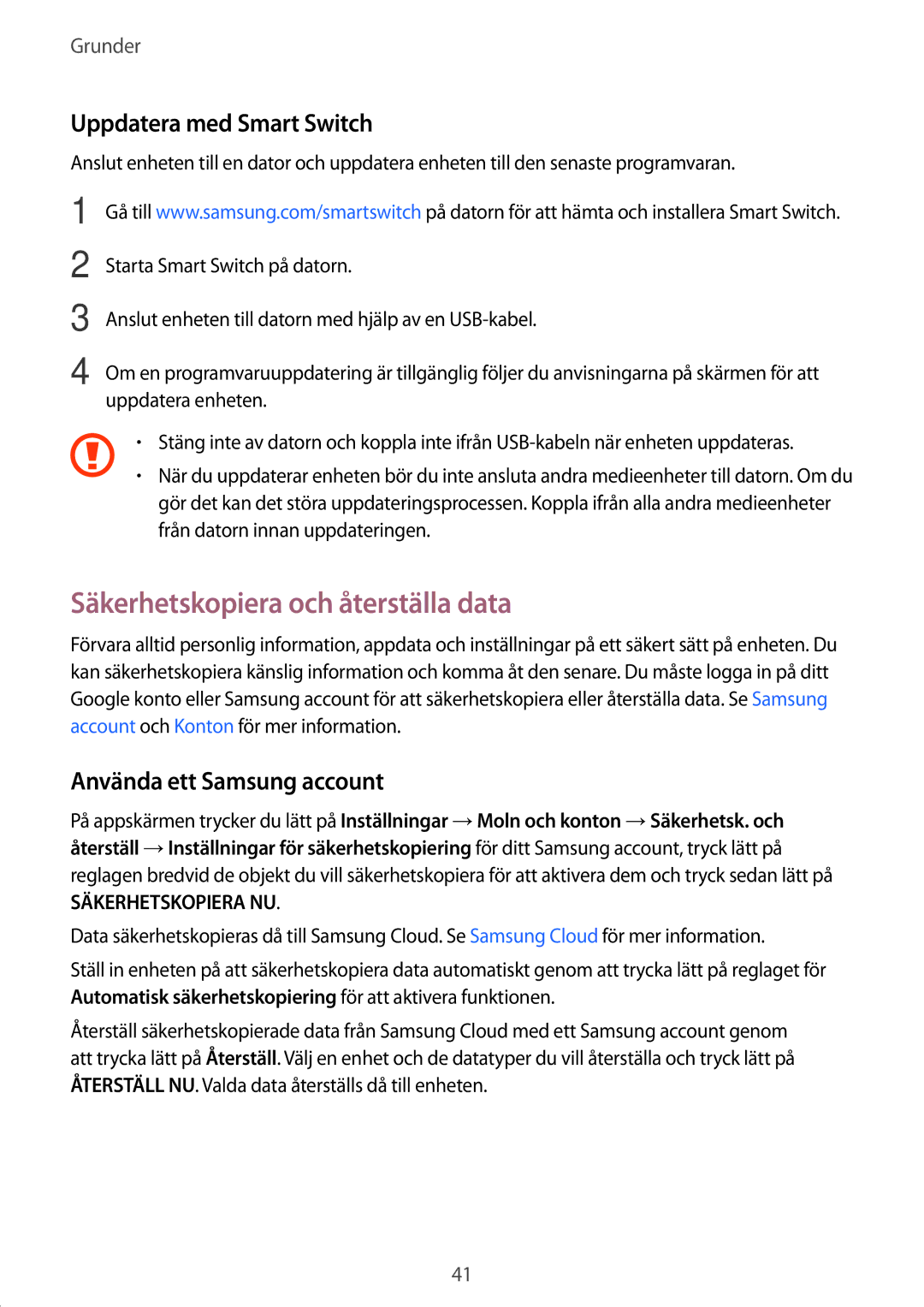 Samsung SM-T580NZWANEE manual Säkerhetskopiera och återställa data, Uppdatera med Smart Switch, Använda ett Samsung account 