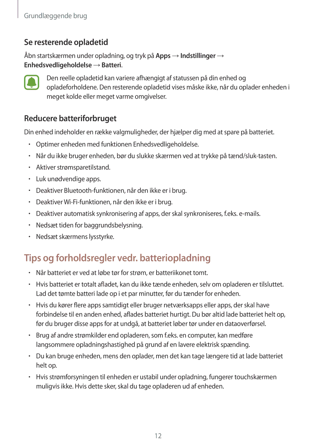 Samsung SM-T580NZKENEE Tips og forholdsregler vedr. batteriopladning, Se resterende opladetid, Reducere batteriforbruget 