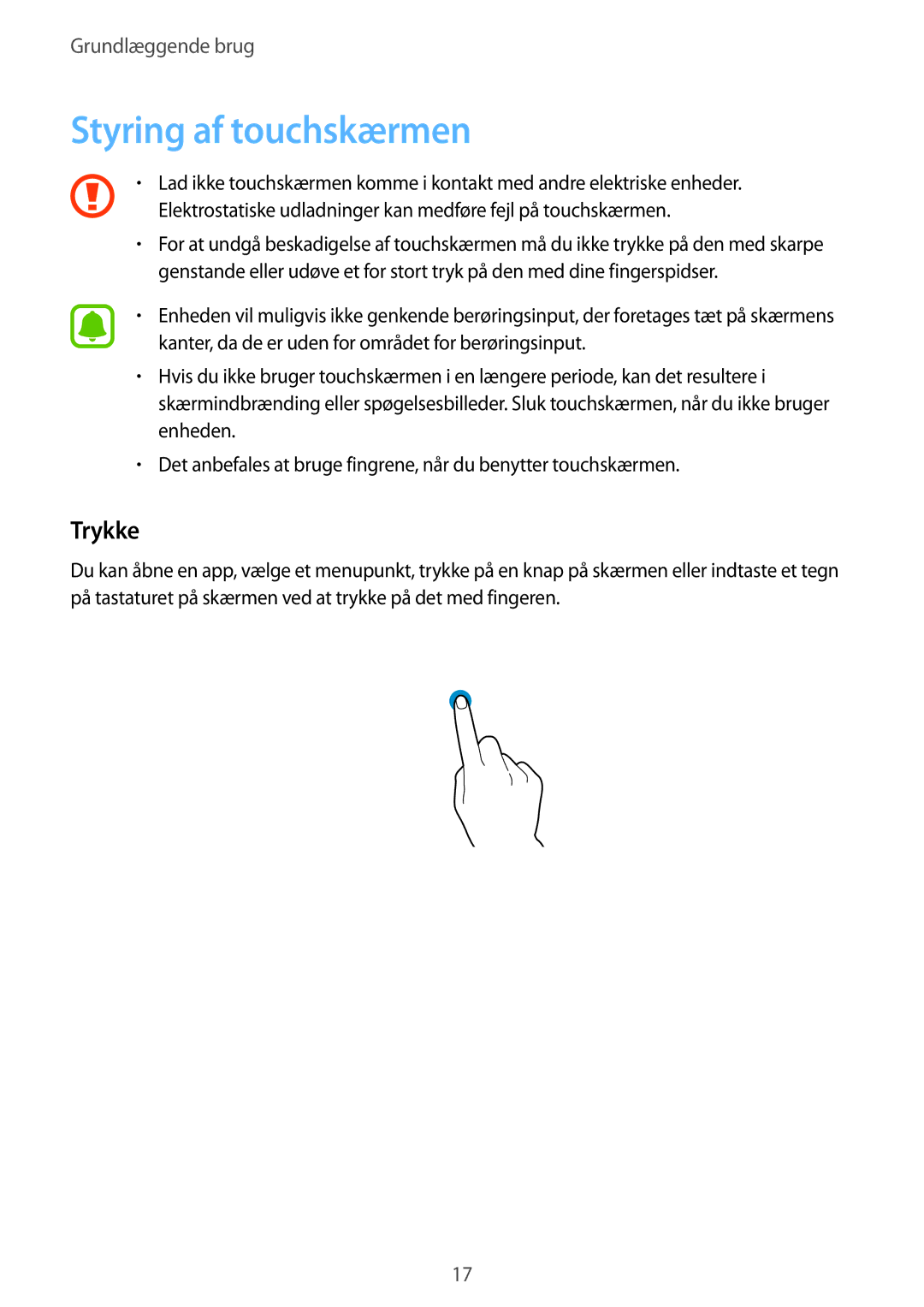 Samsung SM-T580NZWANEE, SM-T580NZKENEE, SM-T580NZWENEE, SM-T580NZKANEE manual Styring af touchskærmen, Trykke 