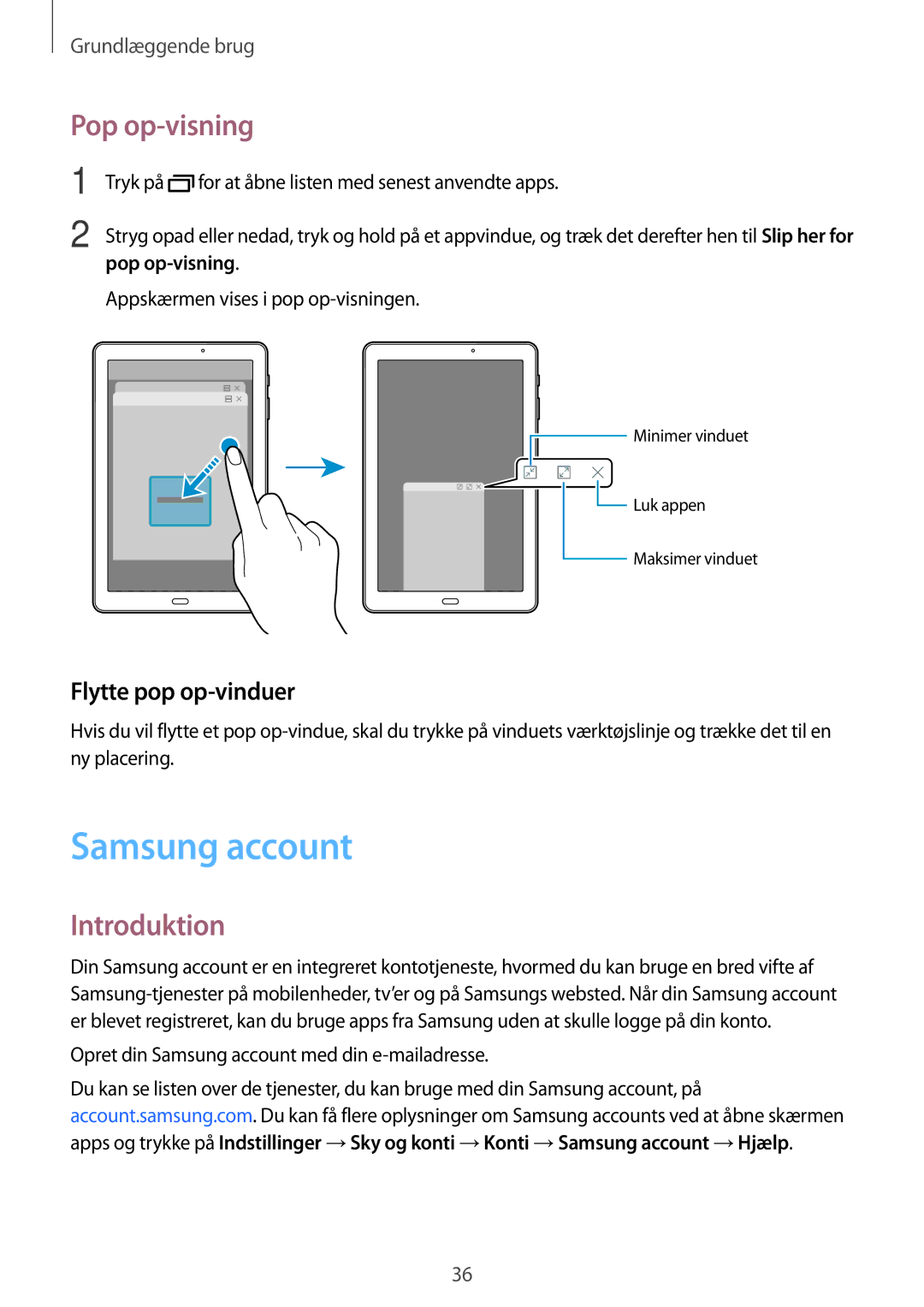 Samsung SM-T580NZKENEE, SM-T580NZWANEE, SM-T580NZWENEE manual Samsung account, Pop op-visning, Flytte pop op-vinduer 