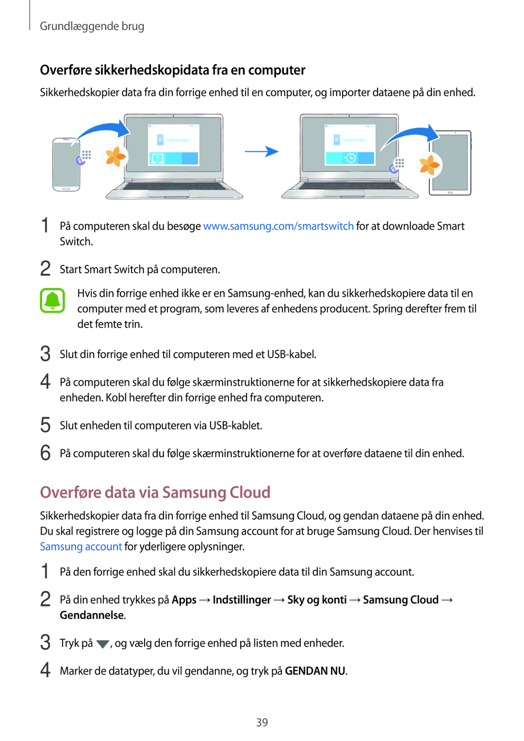 Samsung SM-T580NZKANEE, SM-T580NZKENEE manual Overføre data via Samsung Cloud, Overføre sikkerhedskopidata fra en computer 