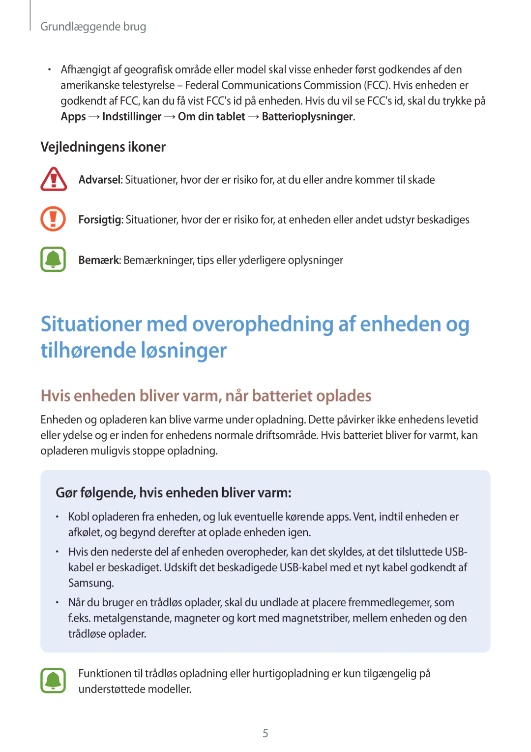 Samsung SM-T580NZWANEE, SM-T580NZKENEE manual Hvis enheden bliver varm, når batteriet oplades, Vejledningens ikoner 