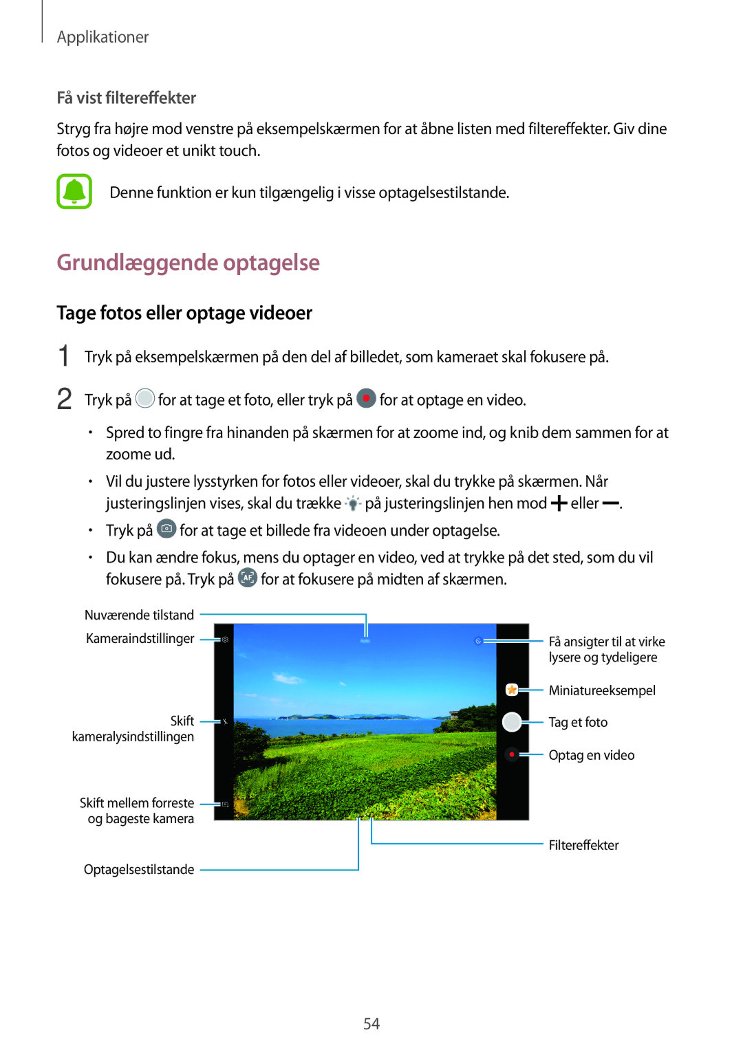 Samsung SM-T580NZWENEE, SM-T580NZKENEE, SM-T580NZWANEE manual Grundlæggende optagelse, Tage fotos eller optage videoer 