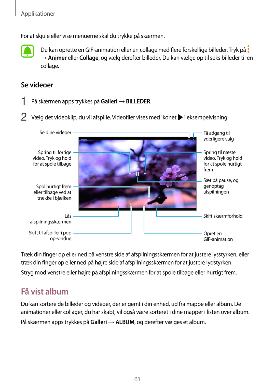 Samsung SM-T580NZWANEE, SM-T580NZKENEE, SM-T580NZWENEE, SM-T580NZKANEE manual Få vist album, Se videoer 