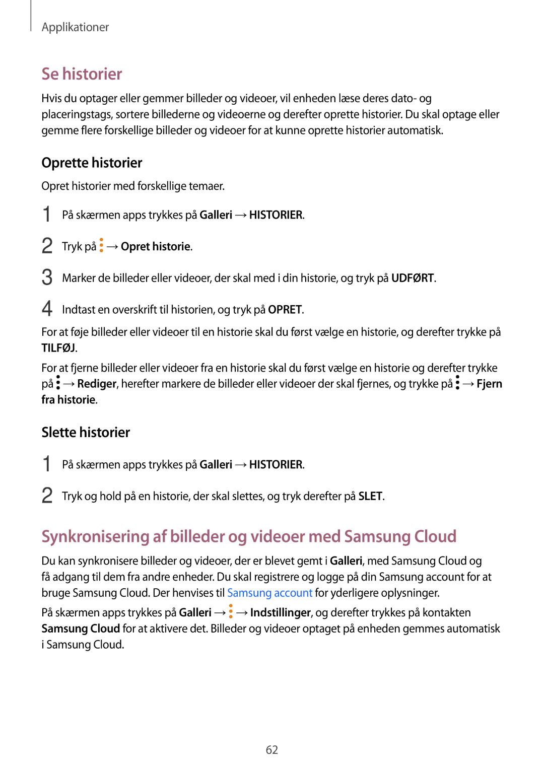 Samsung SM-T580NZWENEE manual Se historier, Synkronisering af billeder og videoer med Samsung Cloud, Oprette historier 