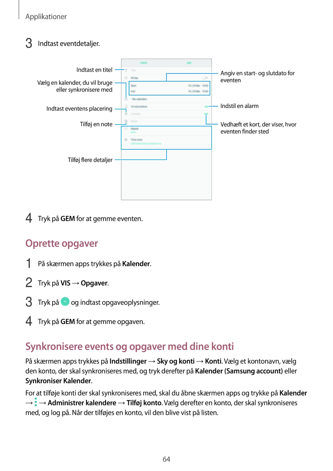 Samsung SM-T580NZKENEE, SM-T580NZWANEE, SM-T580NZWENEE manual Oprette opgaver, Synkronisere events og opgaver med dine konti 