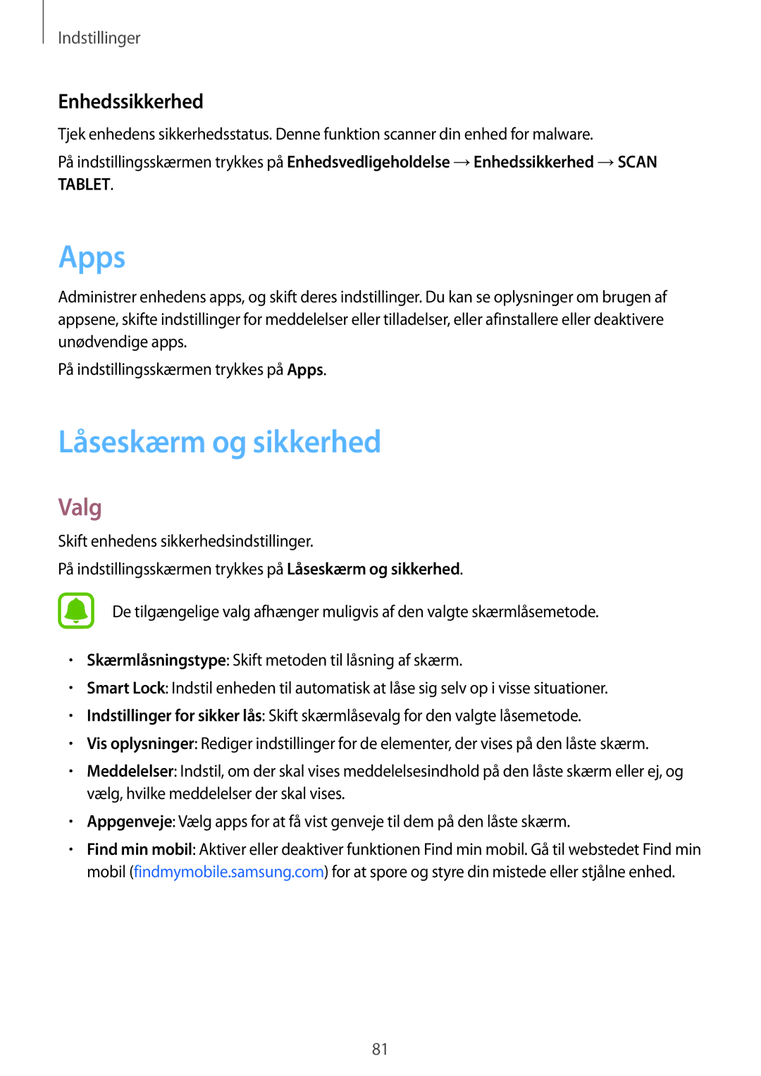Samsung SM-T580NZWANEE, SM-T580NZKENEE, SM-T580NZWENEE, SM-T580NZKANEE manual Apps, Låseskærm og sikkerhed, Enhedssikkerhed 
